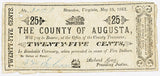 Obsolete currency issued by the County of Augusta from Staunton Virginia in the amount of twenty five cents on May 25, 1862 for sale by Brandywine General Store in very good condition