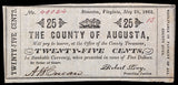 Obsolete currency issued by the County of Augusta from Staunton Virginia in the amount of twenty five cents on May 25, 1862 for sale by Brandywine General Store in fine condition