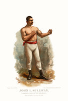 A premium Quality art Print of a 1883 picture of John A Sullivan who was billed as the Champion Pugilist of the World